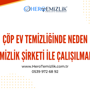Çöp Ev Temizliğinde Neden Temizlik Şirketi ile Çalışılmalı? Çöp Ev Temizliğinde Neden Temizlik Şirketi ile Çalışılmalı?