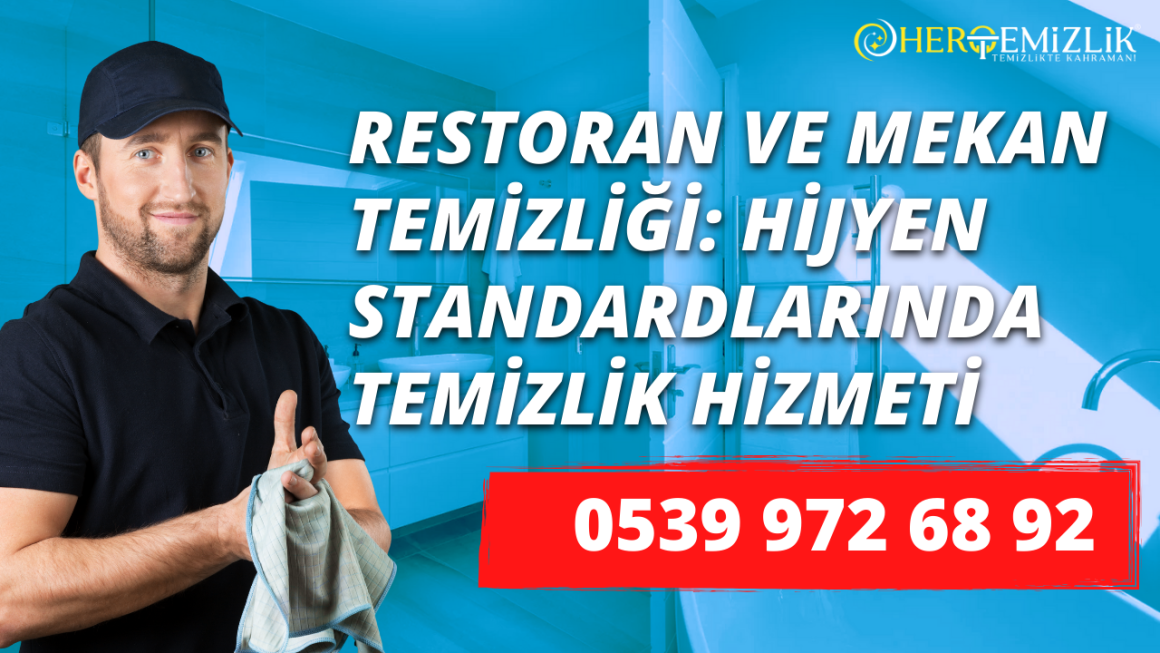 Restoran ve Mekan Temizliğ