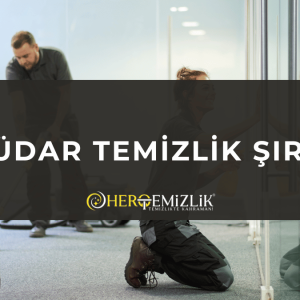 Üsküdar Temizlik Şirketi