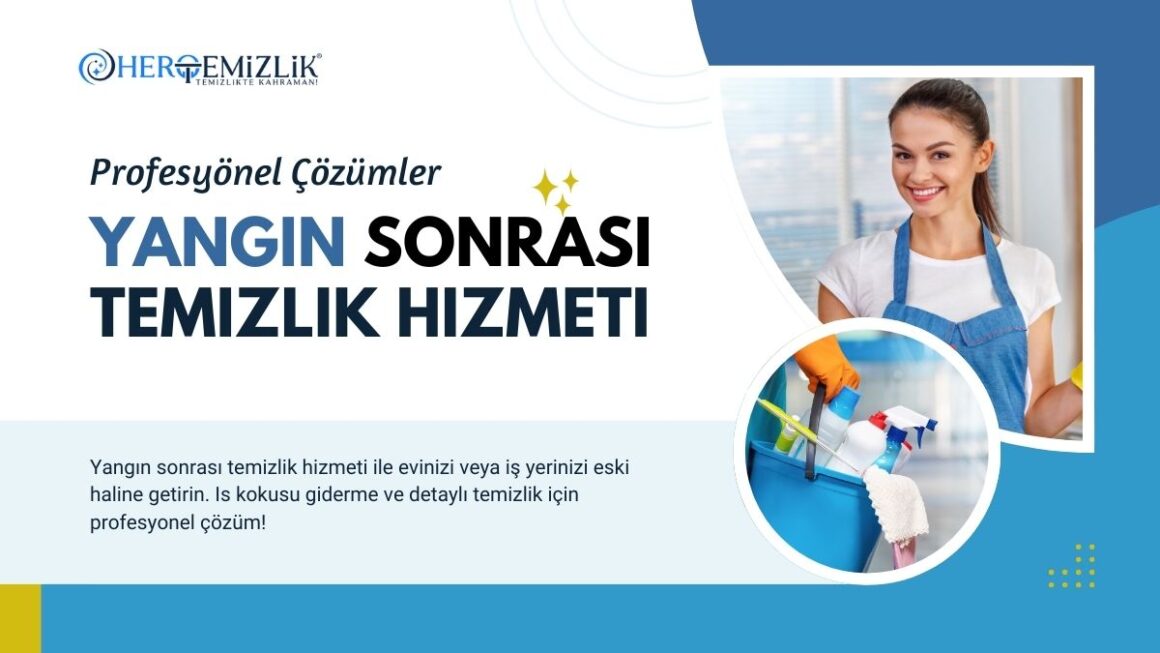 Yangın Sonrası Temizlik Hizmeti